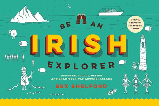Be an Irish Explorer, Paperback / softback Book