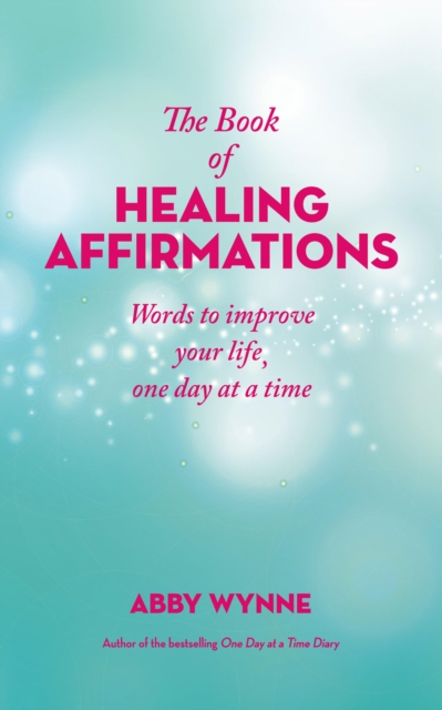 The Book of Healing Affirmations, EPUB eBook