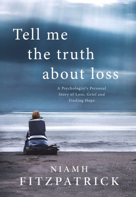 Tell Me The Truth About Loss, EPUB eBook