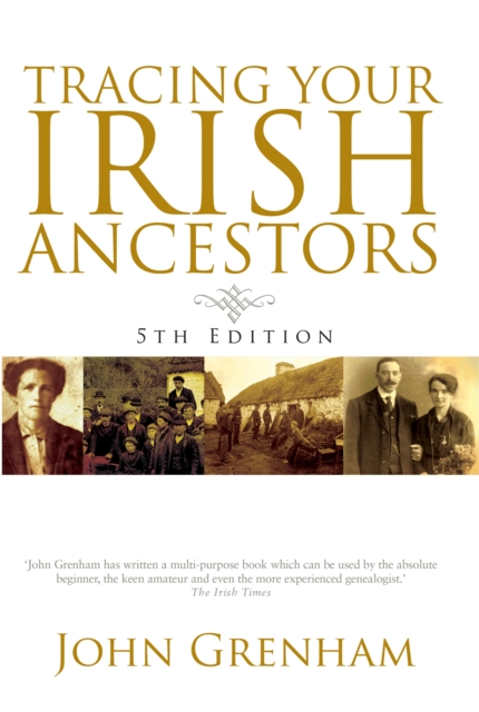 Tracing Your Irish Ancestors 5th Edition, EPUB eBook