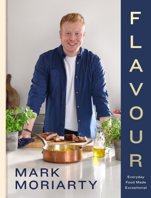 Flavour : Everyday Food Made Exceptional, Hardback Book