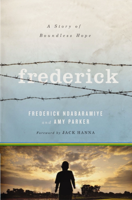 Frederick : A Story of Boundless Hope, EPUB eBook