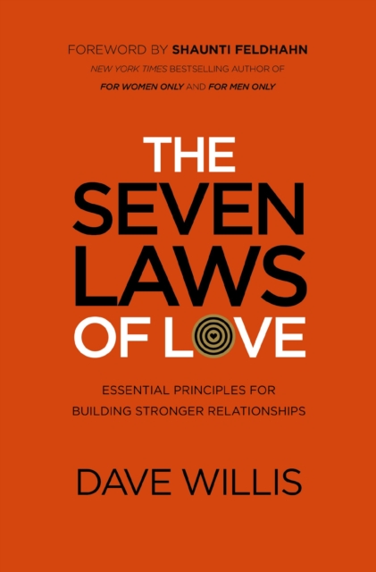 The Seven Laws of Love : Essential Principles for Building Stronger Relationships, EPUB eBook