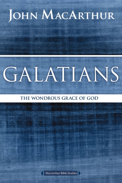 Galatians : The Wondrous Grace of God, EPUB eBook