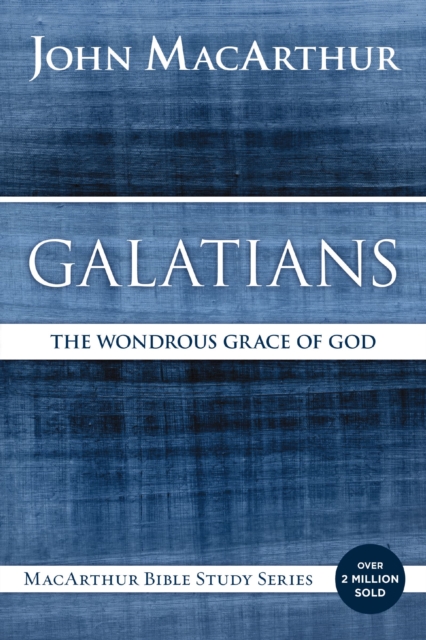 Galatians : The Wondrous Grace of God, EPUB eBook