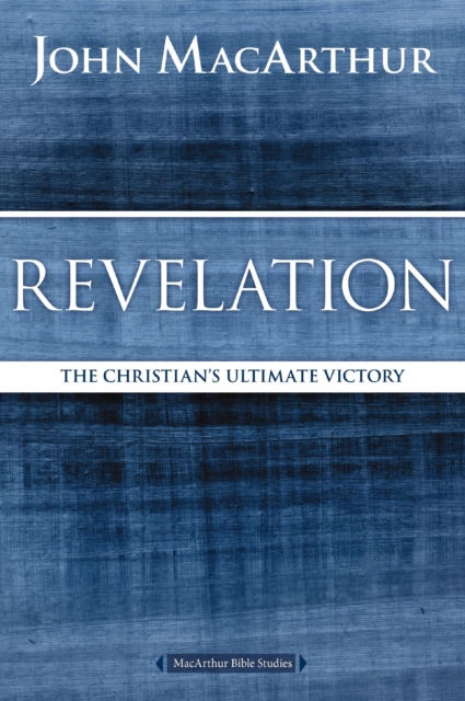 Revelation : The Christian's Ultimate Victory, EPUB eBook