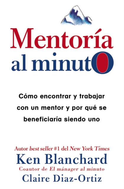 Mentoria al minuto : Como encontrar y trabajar con un mentor, EPUB eBook