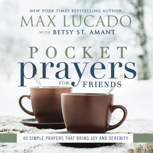 Pocket Prayers for Friends : 40 Simple Prayers That Bring Joy and Serenity, EPUB eBook