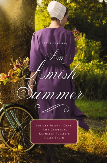 An Amish Summer : Four Novellas, EPUB eBook