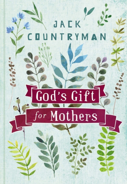 God's Gift for Mothers, EPUB eBook