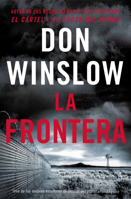 The Border / La Frontera (Spanish Edition) : Una novela, EPUB eBook