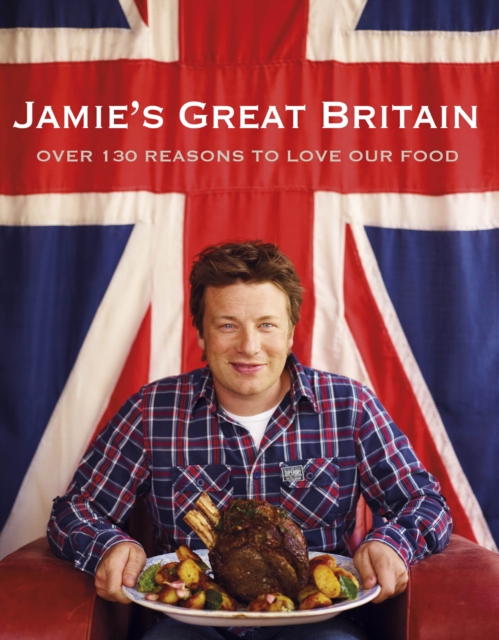 Jamie's Great Britain, Hardback Book