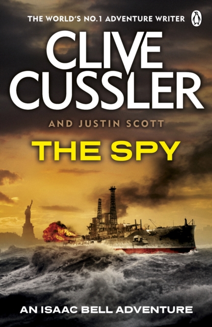 The Spy : Isaac Bell #3, EPUB eBook