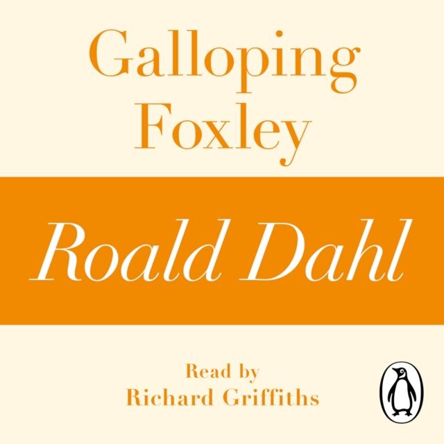 Galloping Foxley (A Roald Dahl Short Story), eAudiobook MP3 eaudioBook