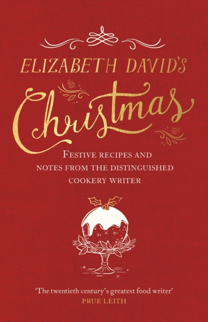 Elizabeth David's Christmas, Hardback Book