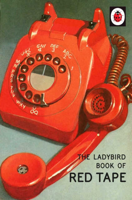 The Ladybird Book of Red Tape, EPUB eBook