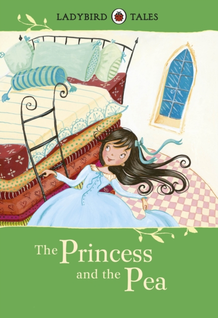 Ladybird Tales: The Princess and the Pea, Hardback Book