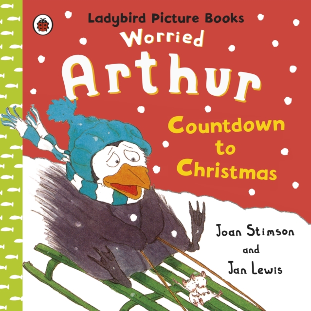 Worried Arthur: Countdown to Christmas Ladybird Picture Books, EPUB eBook