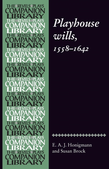 Playhouse Wills : 1558-1642, Paperback / softback Book