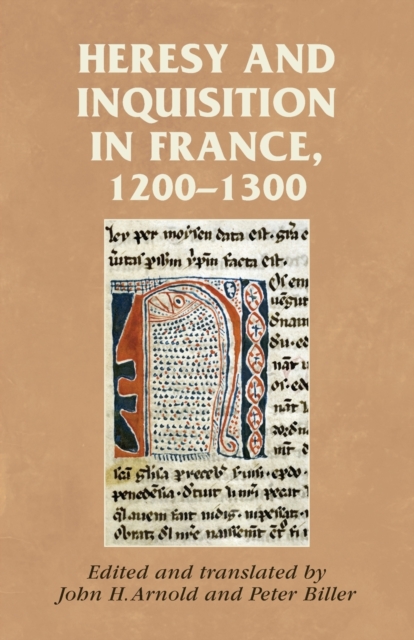 Heresy and Inquisition in France, 1200-1300, Paperback / softback Book