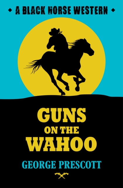 Guns on the Wahoo, EPUB eBook