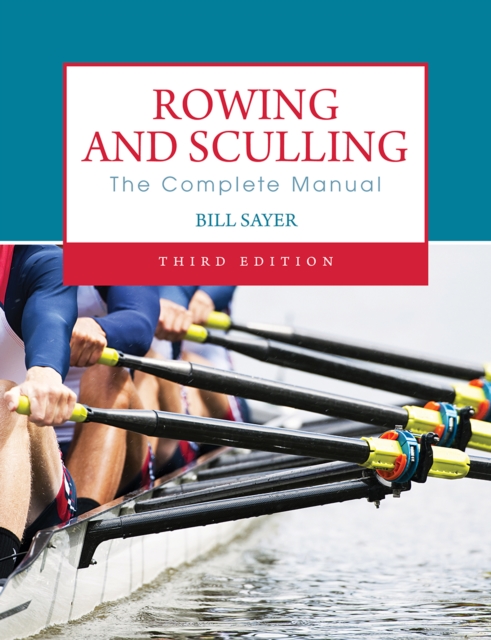 Rowing and Sculling, Paperback / softback Book