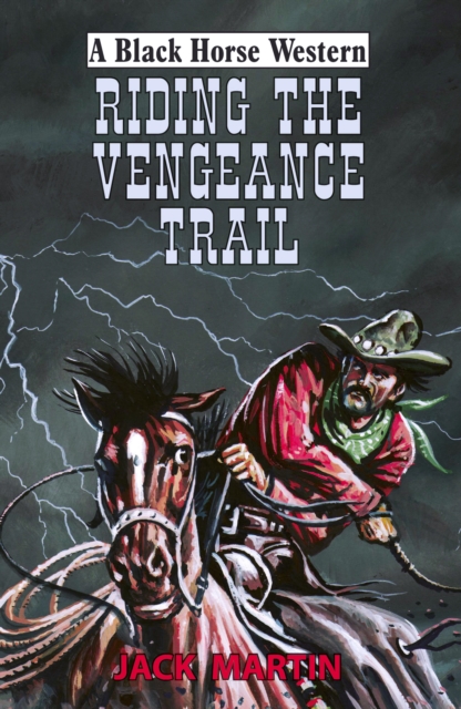 Riding the Vengeance Trail, EPUB eBook