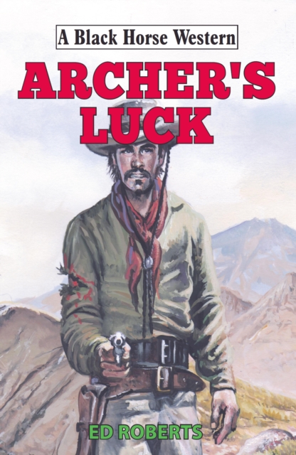 Archer's Luck, EPUB eBook