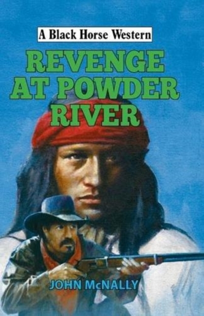 Revenge at Powder River, Hardback Book