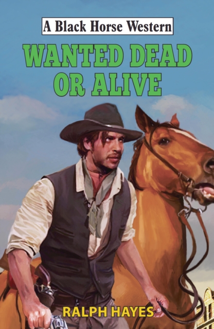 Wanted: Dead or Alive, EPUB eBook