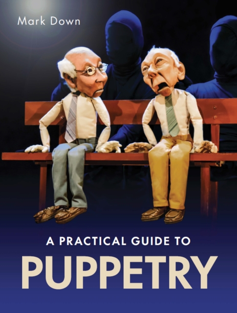 Practical Guide to Puppetry, Paperback / softback Book