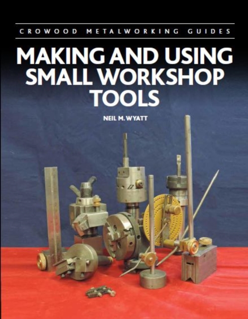 Making and Using Small Workshop Tools, EPUB eBook