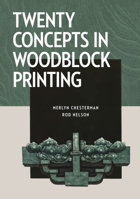 Twenty Concepts in Woodblock Printing, Paperback / softback Book