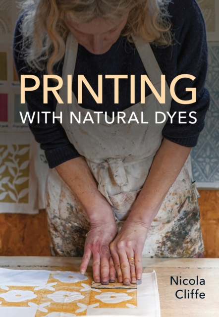 Printing with Natural Dyes, EPUB eBook