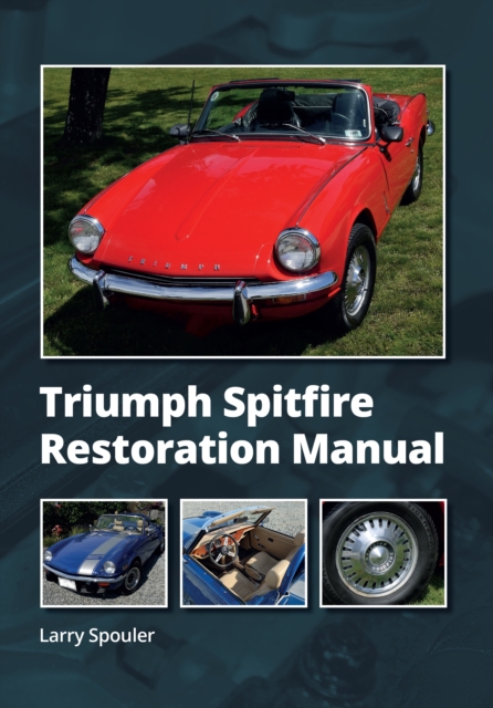 Triumph Spitfire Restoration Manual, Hardback Book
