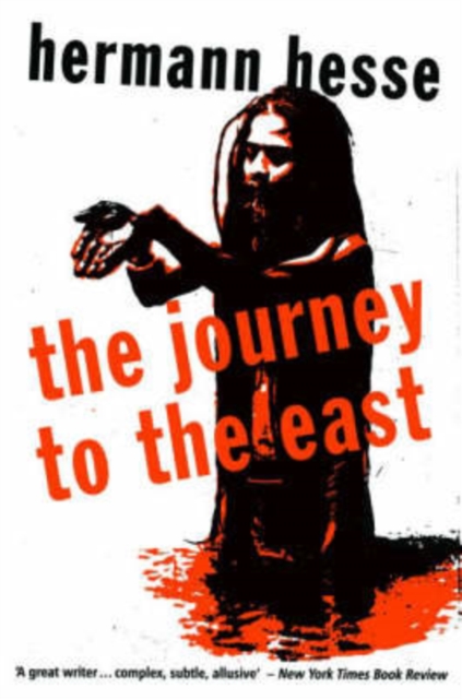 Journey to the East, Paperback / softback Book