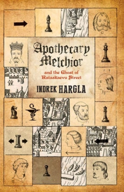 Apothecary Melchior and the Ghost of Rataskaevu Street, Paperback / softback Book
