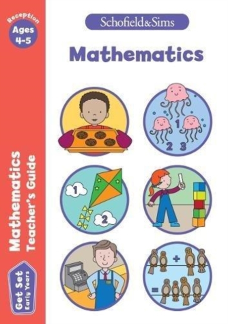 Get Set Mathematics Teacher's Guide: Early Years Foundation Stage, Ages 4-5, Paperback / softback Book