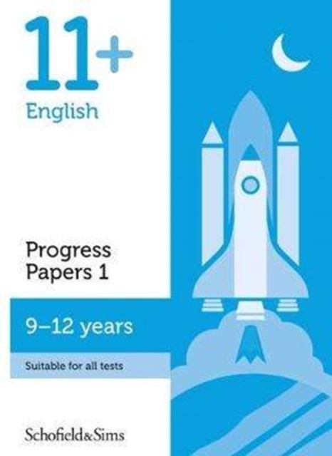 11+ English Progress Papers Book 1: KS2, Ages 9-12, Paperback / softback Book