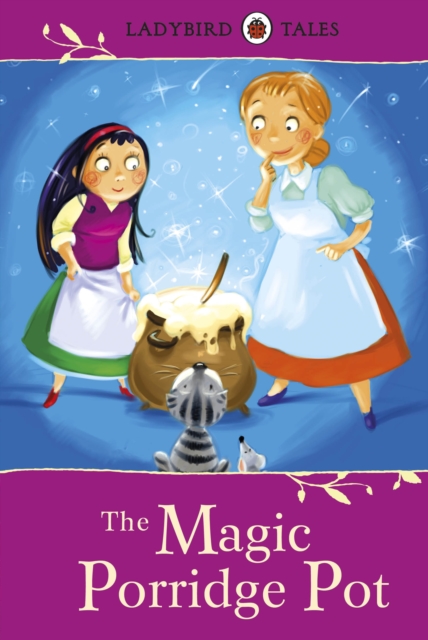 Ladybird Tales: The Magic Porridge Pot, EPUB eBook