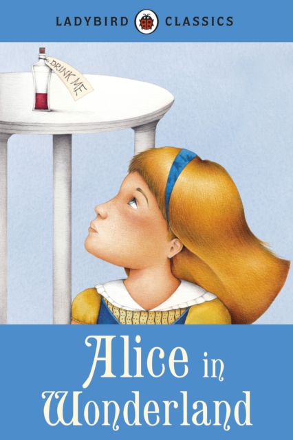Ladybird Classics: Alice in Wonderland, EPUB eBook