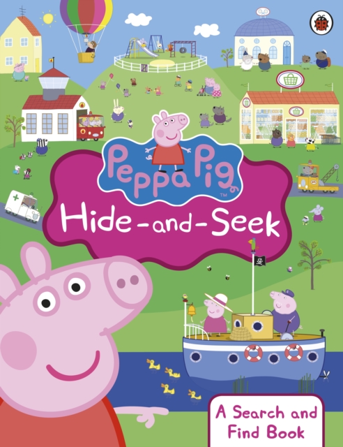 Peppa Pig: Hide-and-Seek : A Search and Find Book, Paperback / softback Book
