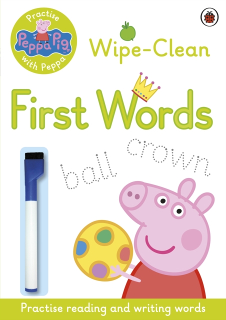Peppa Pig: Practise with Peppa: Wipe-Clean First Words, Paperback / softback Book