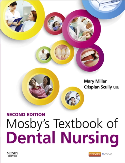 Mosby's Textbook of Dental Nursing E-Book : Mosby's Textbook of Dental Nursing E-Book, EPUB eBook