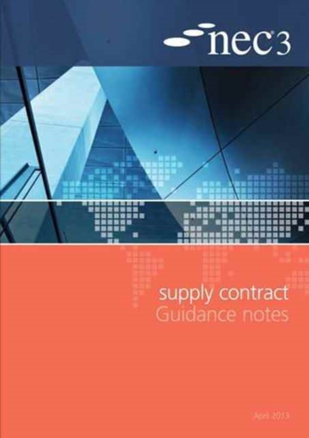 NEC3 Supply Contract Guidance Notes, Paperback / softback Book