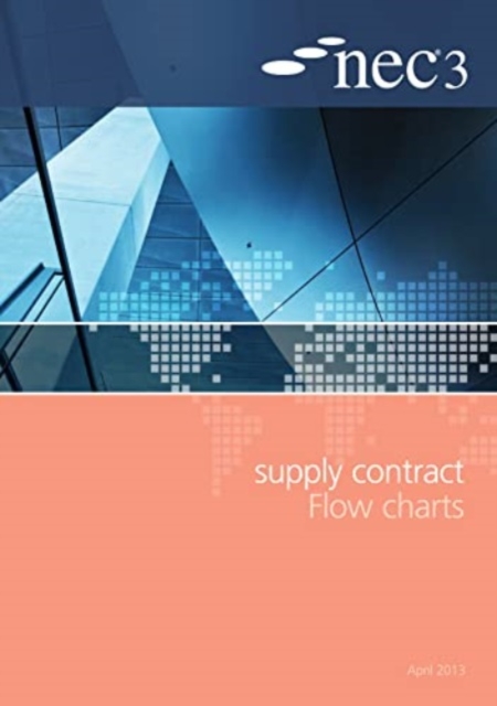 NEC3 Supply Contract Flow Charts, Paperback / softback Book