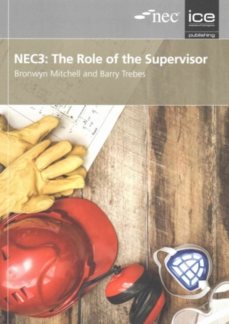 NEC3: The Role of the Supervisor, Paperback / softback Book