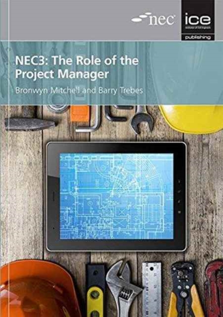 NEC3: The Role of the Project Manager, Paperback / softback Book