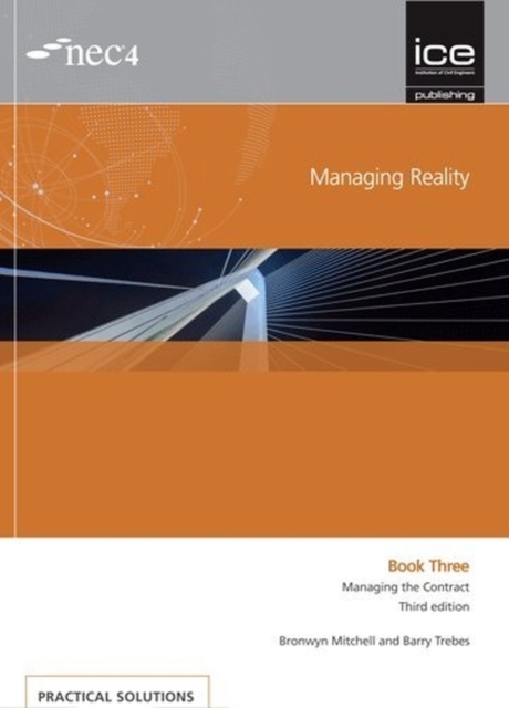 Managing Reality, Third edition. Book 3:  Managing the Contract, Paperback / softback Book