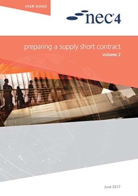 NEC4: Preparing a Supply Short Contract, Paperback / softback Book